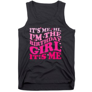 It's Me Hi I'm The Birthday Girl Lovely Birthday Party Tank Top