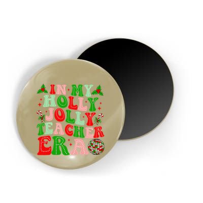 In My Holly Xmas Jolly Teacher Era Teacher Christmas Vibes Magnet