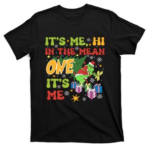 Its Me Hi Im The Mean One Its Me Funny Christmas T-Shirt