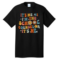 It's Me Hi I'm The School Counselor Back To School First Day Tall T-Shirt