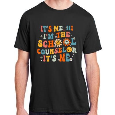 It's Me Hi I'm The School Counselor Back To School First Day Adult ChromaSoft Performance T-Shirt