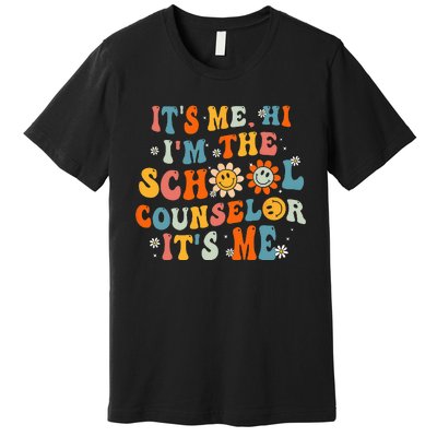 It's Me Hi I'm The School Counselor Back To School First Day Premium T-Shirt