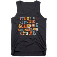 It's Me Hi I'm The School Counselor Back To School First Day Tank Top