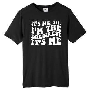 Its Me Hi Im The Drunkest Its Me St Patricks Day Tall Fusion ChromaSoft Performance T-Shirt