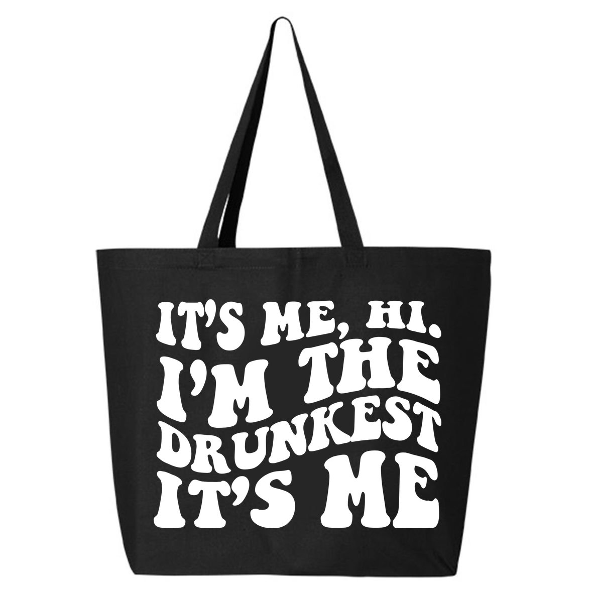 Its Me Hi Im The Drunkest Its Me St Patricks Day 25L Jumbo Tote