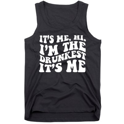 Its Me Hi Im The Drunkest Its Me St Patricks Day Tank Top