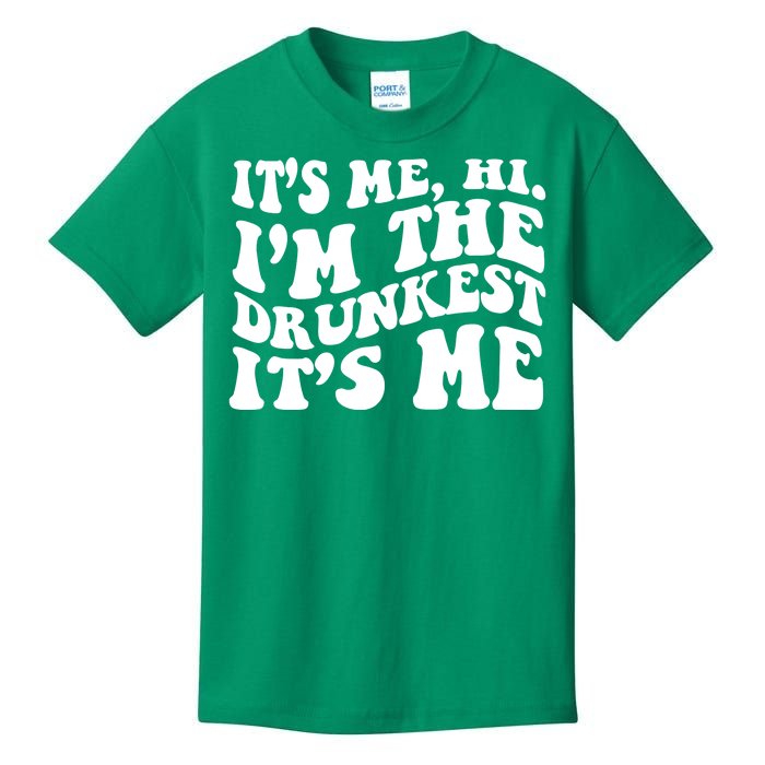 Its Me Hi Im The Drunkest Its Me St Patricks Day Kids T-Shirt