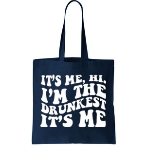 Its Me Hi Im The Drunkest Its Me St Patricks Day Tote Bag