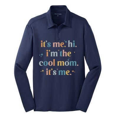 It's Me Hi I'm The Cool Mom It's Me, Mother's Day Gifts Silk Touch Performance Long Sleeve Polo