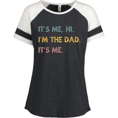 It's Me Hi I'm The Dad It's Me Funny Fathers Day Dad Enza Ladies Jersey Colorblock Tee