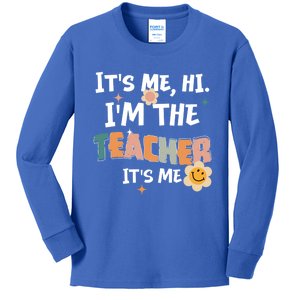 Its Me Hi I Am The Teacher Its Me Retro Teaching Cool Gift Kids Long Sleeve Shirt