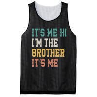 Its Me Hi Im The Brother Its Me Funny Daddy Dad Brother Vintage Retro Mesh Reversible Basketball Jersey Tank