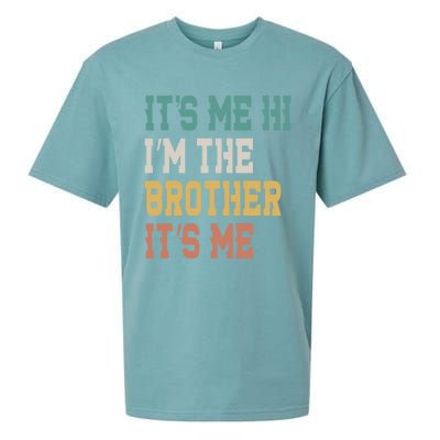 Its Me Hi Im The Brother Its Me Funny Daddy Dad Brother Vintage Retro Sueded Cloud Jersey T-Shirt