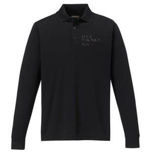 ItS Me Hi IM The Problem Performance Long Sleeve Polo