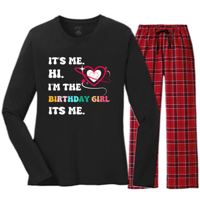 Its Me Hi Im The Birthday Girl Its Me Birthday Girl Women's Long Sleeve Flannel Pajama Set 