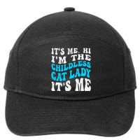 Its Me Hi Im The Childless Cat Lady 7-Panel Snapback Hat