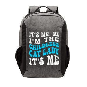 Its Me Hi Im The Childless Cat Lady Vector Backpack