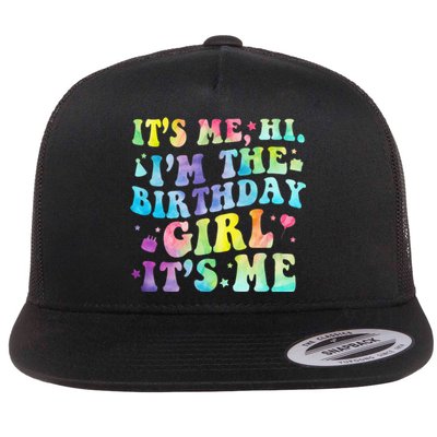 Its Me Hi Im The Birthday Girl Its Me Flat Bill Trucker Hat