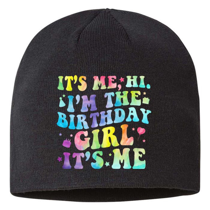 Its Me Hi Im The Birthday Girl Its Me Sustainable Beanie