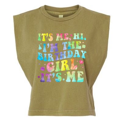 Its Me Hi Im The Birthday Girl Its Me Garment-Dyed Women's Muscle Tee