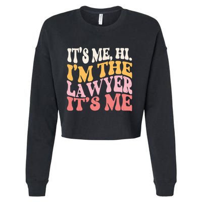 Its Me Hi Im A Lawyer Funny Law Practicer Attorney Women Cropped Pullover Crew