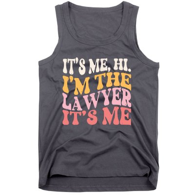 Its Me Hi Im A Lawyer Funny Law Practicer Attorney Women Tank Top