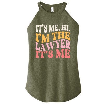 Its Me Hi Im A Lawyer Funny Law Practicer Attorney Women Women’s Perfect Tri Rocker Tank