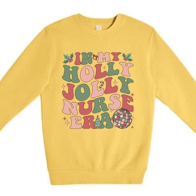 In My Holly Xmas Jolly Nurse Era Retro Christmas Jolly Nurse Gift Premium Crewneck Sweatshirt