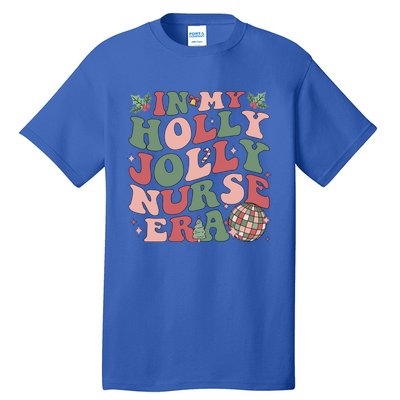 In My Holly Xmas Jolly Nurse Era Retro Christmas Jolly Nurse Gift Tall T-Shirt