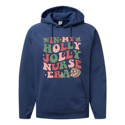 In My Holly Xmas Jolly Nurse Era Retro Christmas Jolly Nurse Gift Performance Fleece Hoodie