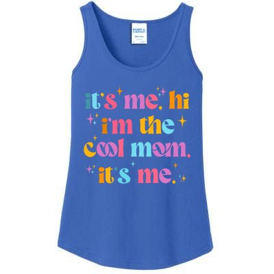 Its Me Hi Im The Cool Mom Its Me Mothers Day Cool Groovy Ladies Essential Tank