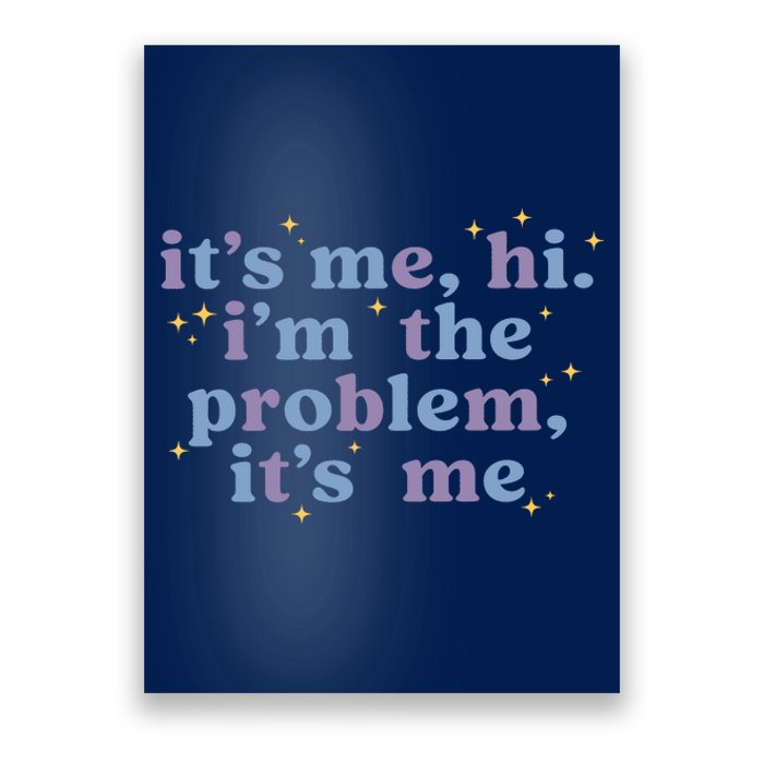 It's Me Hi I'm The Problem It's Me Midnights Album Poster