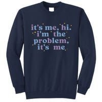 It's Me Hi I'm The Problem It's Me Midnights Album Tall Sweatshirt