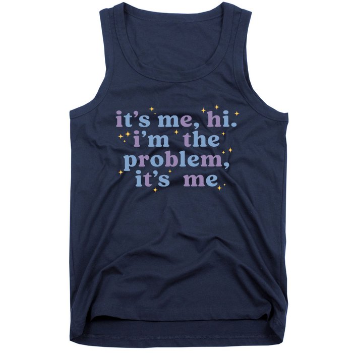 It's Me Hi I'm The Problem It's Me Midnights Album Tank Top