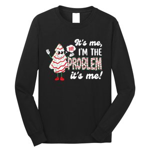 It's Me Hi I'm The Problem Funny Christmas Tree Cake Long Sleeve Shirt