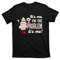 It's Me Hi I'm The Problem Funny Christmas Tree Cake T-Shirt