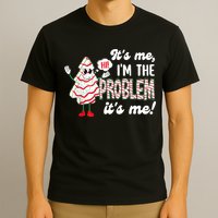 It's Me Hi I'm The Problem Funny Christmas Tree Cake T-Shirt