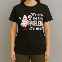 It's Me Hi I'm The Problem Funny Christmas Tree Cake T-Shirt