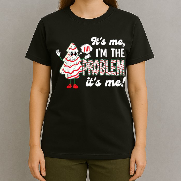 It's Me Hi I'm The Problem Funny Christmas Tree Cake T-Shirt