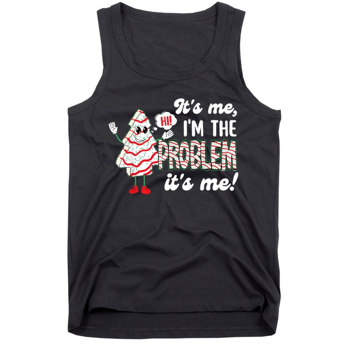 It's Me Hi I'm The Problem Funny Christmas Tree Cake Tank Top