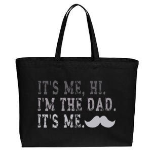 Its Me Hi IM The Dad Its Me Cotton Canvas Jumbo Tote