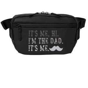 Its Me Hi IM The Dad Its Me Crossbody Pack