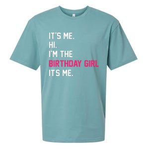 It's Me Hi I'm The Birthday Girl It's Me Birthday Girl Party Sueded Cloud Jersey T-Shirt