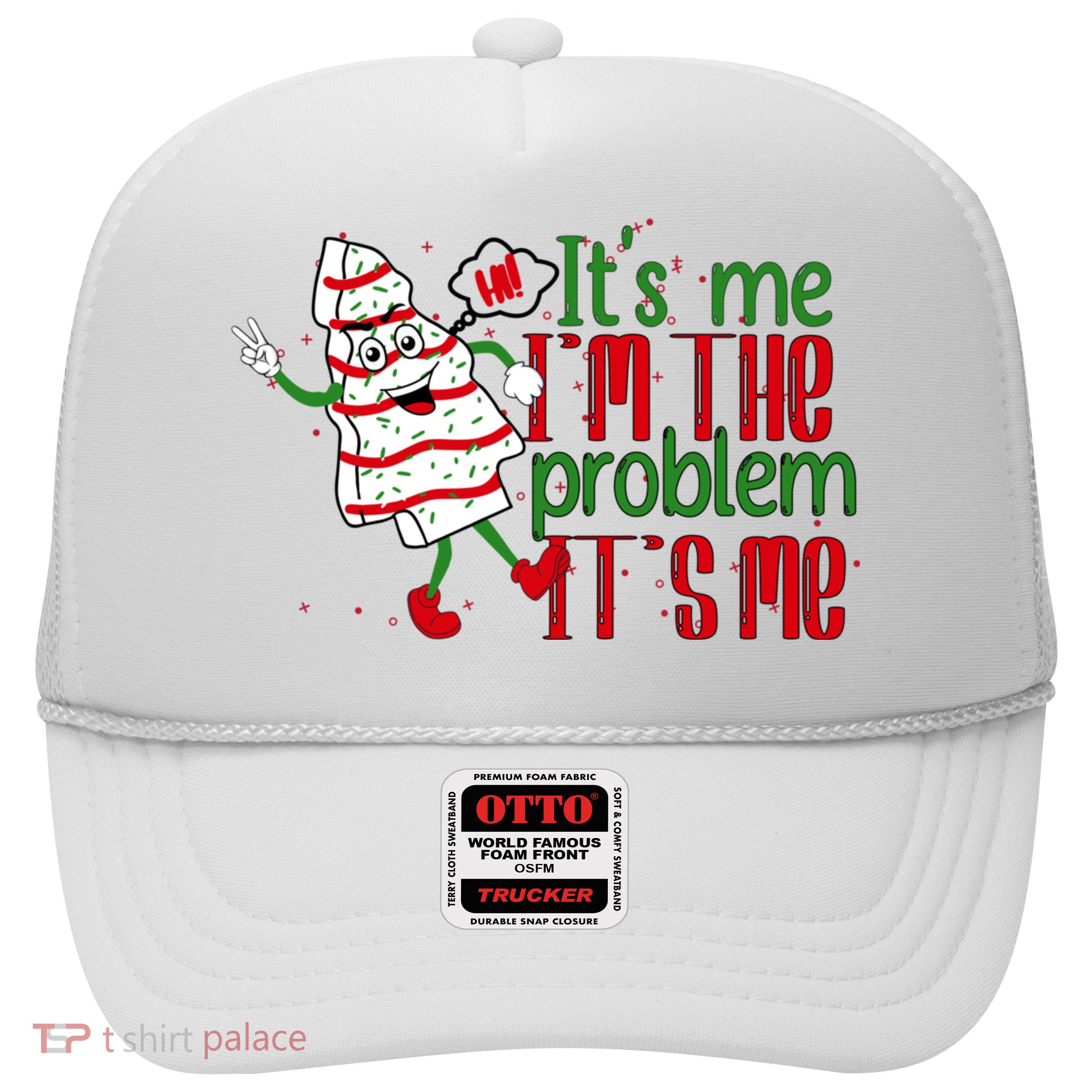 It's Me Hi I'm The Problem Funny Christmas Tree Cake Trucker Hat