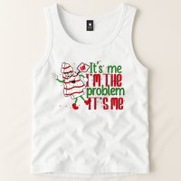It's Me Hi I'm The Problem Funny Christmas Tree Cake Tank Top