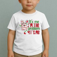 It's Me Hi I'm The Problem Funny Christmas Tree Cake Toddler T-Shirt