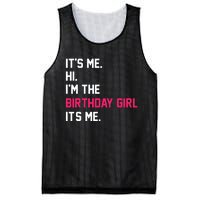 ItS Me Hi IM The Birthday Girl ItS Me Birthday Girl Party Mesh Reversible Basketball Jersey Tank