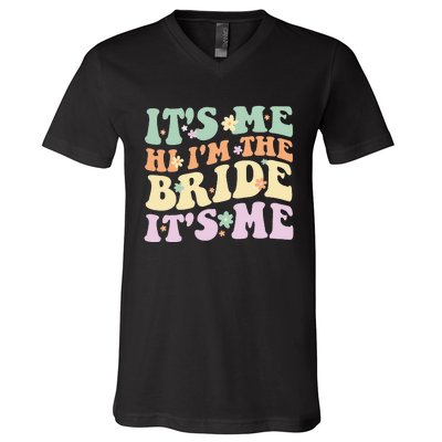 It's Me Hi I'm The Bride It's Me Funny Quotes Bride V-Neck T-Shirt