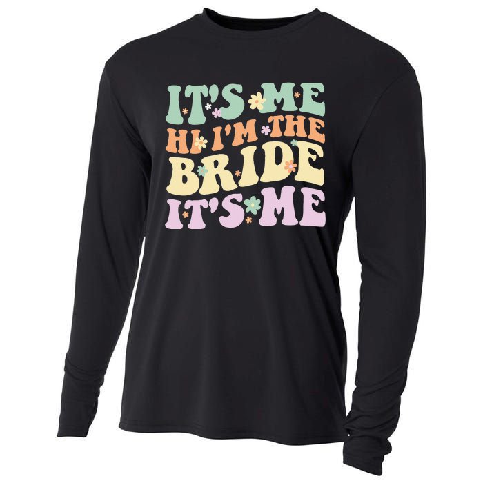 It's Me Hi I'm The Bride It's Me Funny Quotes Bride Cooling Performance Long Sleeve Crew