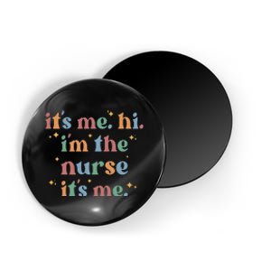 It's Me Hi I Am The Nurse Retro Nursing Day Magnet